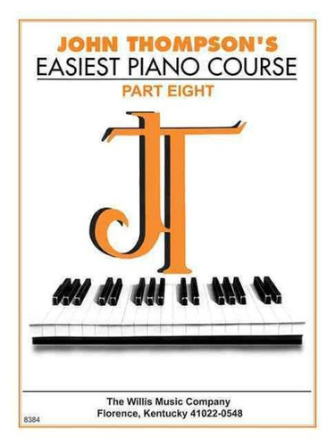 John Thompson Más Fácil Curso De Piano 8