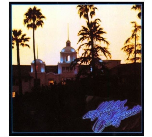 The Eagles - Hotel California - Vinilo Importado Usa