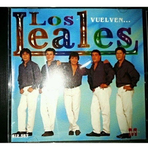 Los Leales - Vuelven - Magenta - Cd - Original!!!