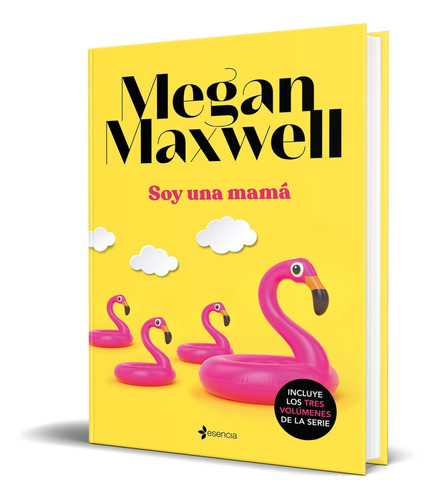 Libro Soy Una Mamá - Megan Maxwell [ Original ]