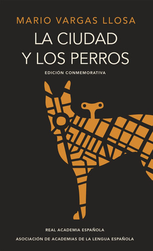 Libro: La Ciudad Y Los Perros / Pd. (edición Conmemorativa)