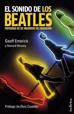 El Sonido De Los Beatles - Emerick - Prologo Elvis Costello