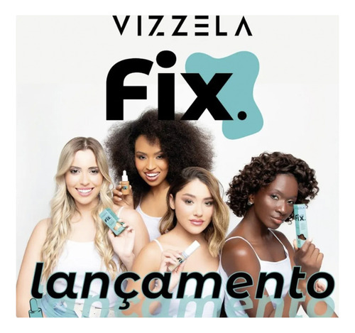 Base Fix Vizzela 30ml - Lançamento