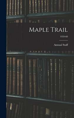Libro Maple Trail; 1959-60 - Annual