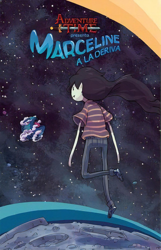 Marceline A La Deriva. Adventure Time:  Aplica, De Ward, Pendleton.  Aplica, Vol. No Aplica. Editorial Kamite Comic, Tapa Blanda, Edición 1 En Español