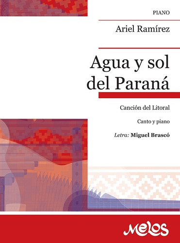 Agua Y Sol Del Paraná (cancion Del Litoral)