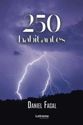 Libro  250 Habitantes  Daniel Facal