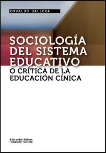 Sociología Del Sistema Educativo - Dallera