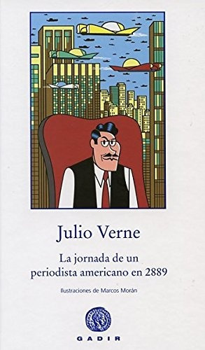 Un Periodista Americano En 2889, Julio Verne, Gadir