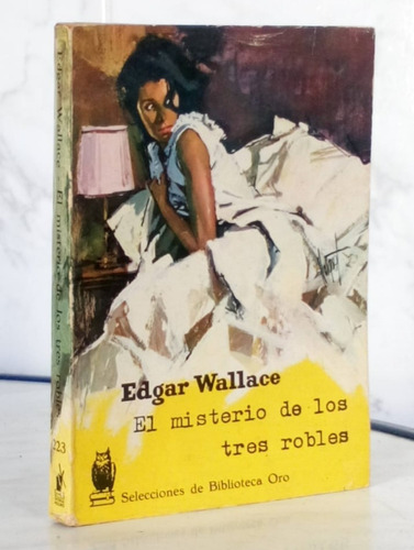 El Misterio De Los Tres Robles Edgar Wallace / N Molino Bo