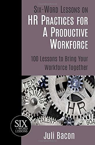 Libro Six-word Lessons On Hr Practices For A Productive Wo