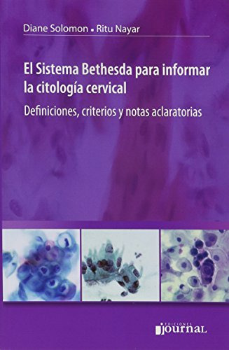 Libro El Sistema Bethesda Para Informar La Citología Cervica