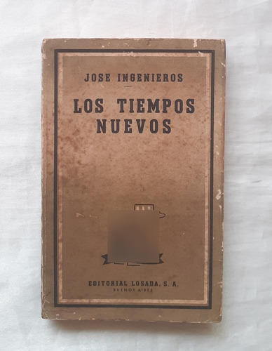 Los Tiempos Nuevos Jose Ingenieros Libro Original 1961 Ofert