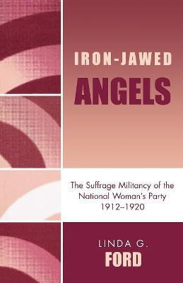 Libro Iron-jawed Angels - Linda G. Ford