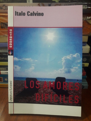 Los Amores Difíciles Italo Calvino Octaedro Nuevo *