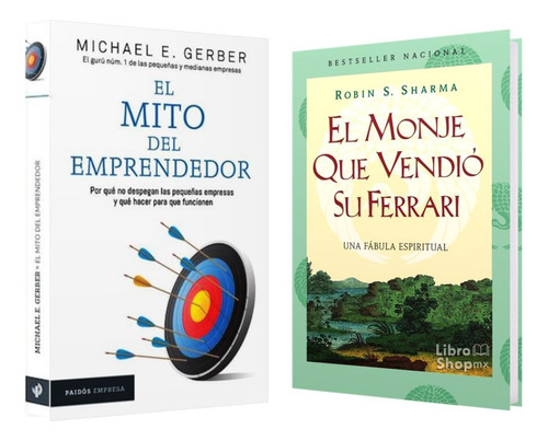El Mito Del Emprendedor + Monje Que Vendió Ferrari 2 Libros