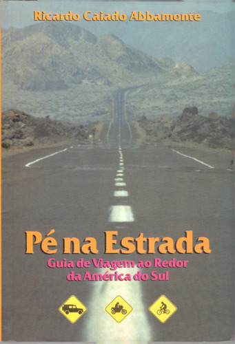 Pé Na Estrada (en Portugués) Impecable Como Nuevo