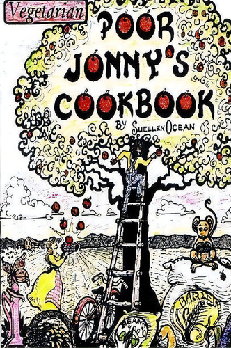 Poor Jonny's Cookbook, De Suellen Ocean. Editorial Ocean Hose, Tapa Blanda En Inglés