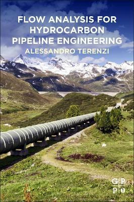 Libro Flow Analysis For Hydrocarbon Pipeline Engineering ...