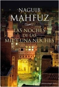 Las Noches De Las Mil Y Una Noches - Mahfuz - Libro Nuevo