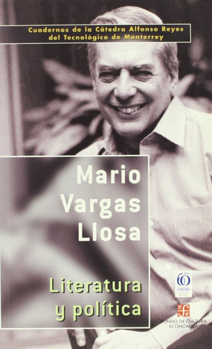 Literatura Y Política, De Mario Vargas Llosa. Editorial Fondo De Cultura Económica En Español