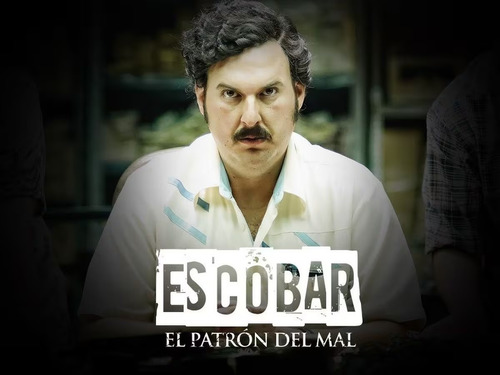Pablo Escobar El Patrón Del Mal Serie Calidad Full Hd