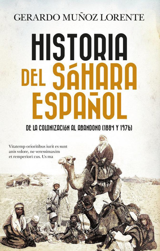 Libro: Historia Del Sahara Español. Muñoz Lorente,gerardo. A