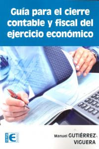 Guía Para El Cierre Contable Y Fiscal D... (libro Original)