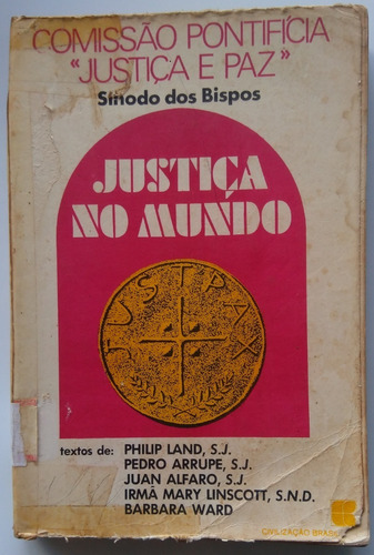 Livro Justiça No Mundo. Comissão Pontifícia Justiça E Paz