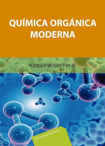 Libro: Quimica Organica Moderna (spanish Edition)