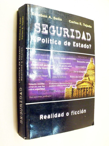 Solís Tejada : Seguridad : Política De Estado