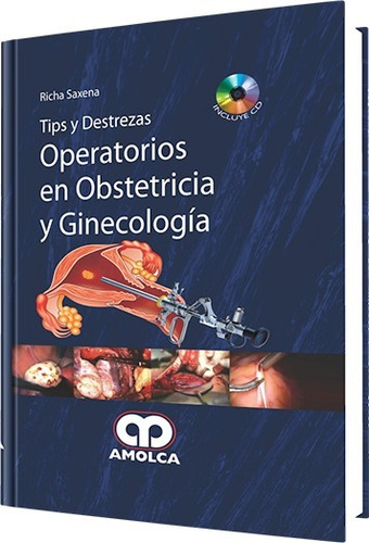Tips Y Destrezas Operatorias En Obstetricia Y Ginecologia