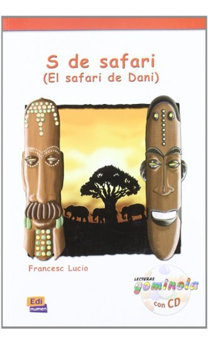 S De Safari - Libro + Cd: El Safari De Dani -lecturas Gomino