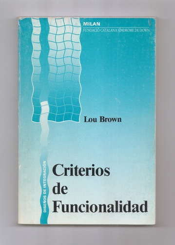 Lou Brown Criterios De Funcionalidad Libro Usado