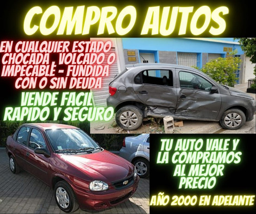 Compramos Autos Usados Chocados Como Esten