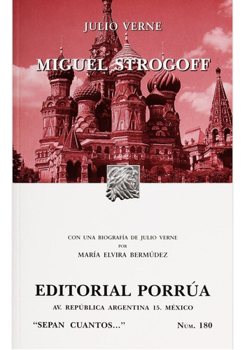 Miguel Strogoff, De Verne, Julio. Editorial Porrúa México En Español
