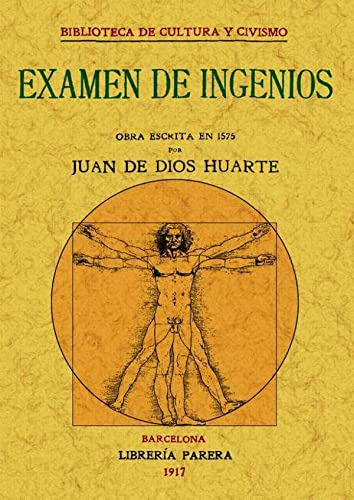 Libro Examen De Ingenios  De Juan De Dios Huar