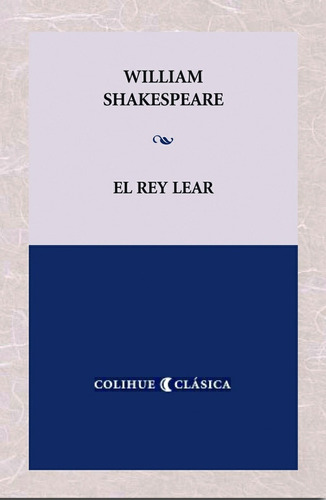 Rey Lear, El - William Shakespeare