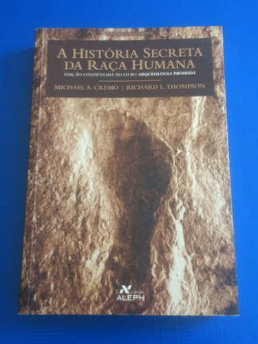 Livro A História Secreta Da Raça Humana