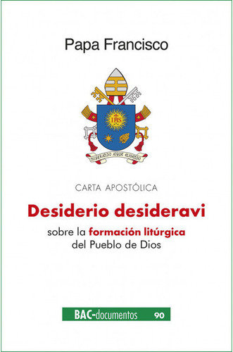 Desiderio Desideravi - Carta Apostolica (libro Original)