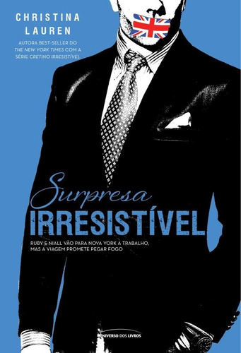 Surpresa irresistível, de Lauren, Christina. Série Cretino Irresistível (8), vol. 8. Universo dos Livros Editora LTDA, capa mole em português, 2015