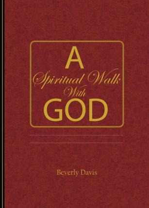 Libro A Spiritual Walk With God - Beverly Davis