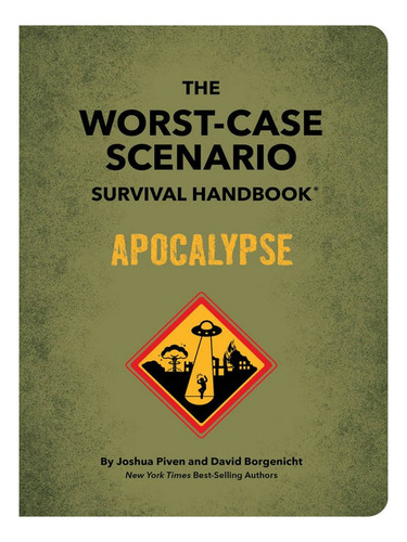 The Worst-case Scenario Survival Handbook: Apocalypse . Eb05