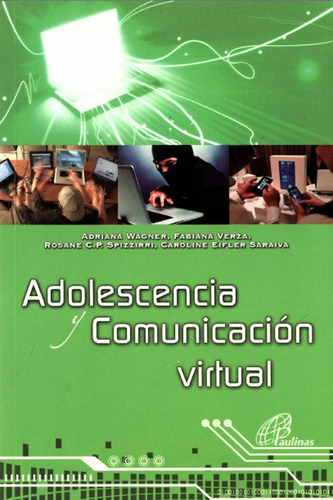 Adolescencia Y Comunicación Virtual