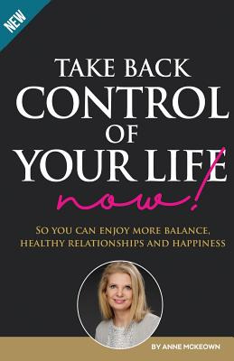 Libro Take Back Control Of Your Life Now: So You Can Enjo...