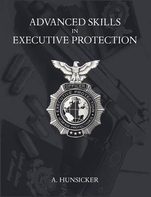 Libro Advanced Skills In Executive Protection - A Hunsicker