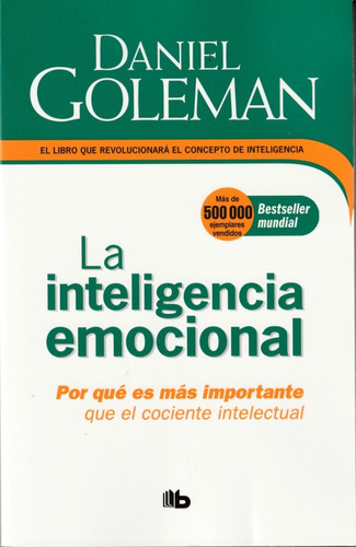 La Inteligencia Emocional. Daniel Goleman