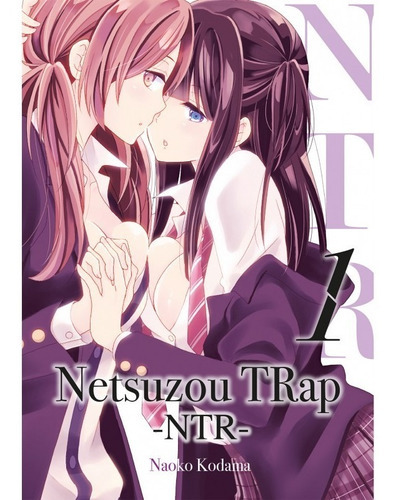 Netsuzou Trap 1, De Kodama Naoko. Editorial Kamite, Tapa Blanda En Español, 2020