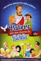 Comprar Libro Valores Que  Enseña La Biblia - Relatos Biblicos Niños