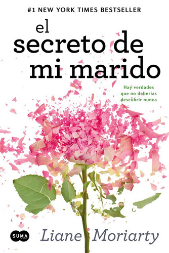 El secreto de mi marido, de Moriarty, Liane. Thriller Editorial Suma, tapa blanda en español, 2014